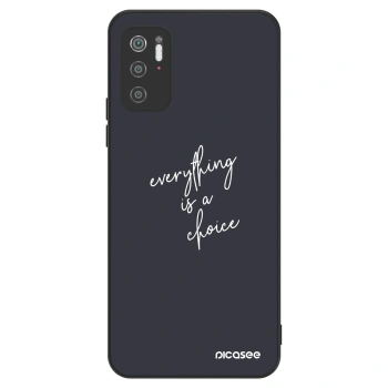 Ovitek za Xiaomi Poco M3 Pro 5G - Everything is a choice