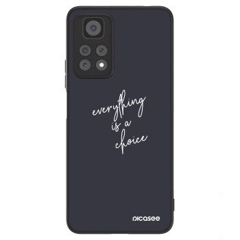 Picasee ULTIMATE CASE za Xiaomi Redmi Note 11 Pro - Everything is a choice
