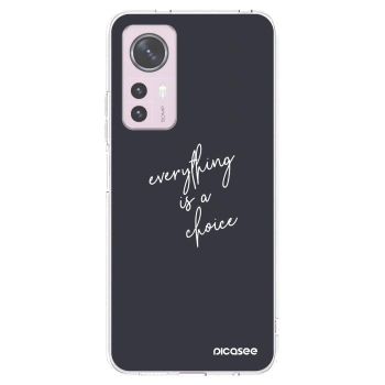 Picasee silikonski prozorni ovitek za Xiaomi 12 - Everything is a choice