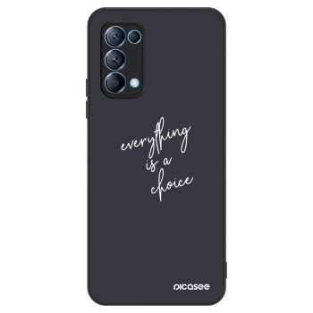 Ovitek za OPPO Reno 5 5G - Everything is a choice