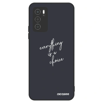 Ovitek za OPPO A16s - Everything is a choice