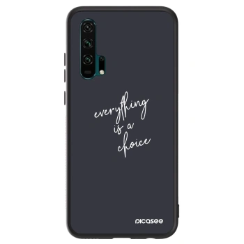 Ovitek za Honor 20 Pro - Everything is a choice