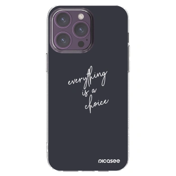 Picasee silikonski prozorni ovitek za Apple iPhone 14 Pro Max - Everything is a choice