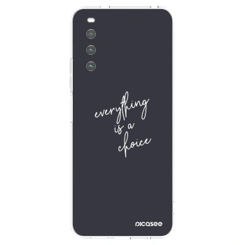 Picasee silikonski prozorni ovitek za Sony Xperia 10 IV 5G - Everything is a choice