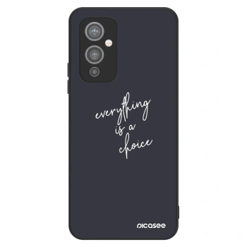 Ovitek za OnePlus 9 - Everything is a choice