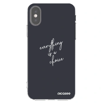 Picasee silikonski prozorni ovitek za Apple iPhone X/XS - Everything is a choice