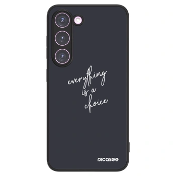 Picasee ULTIMATE CASE za Samsung Galaxy S23 5G - Everything is a choice