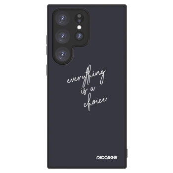 Picasee ULTIMATE CASE za Samsung Galaxy S23 Ultra 5G - Everything is a choice