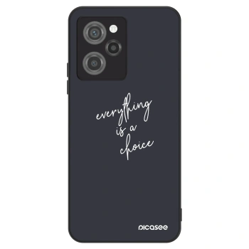 Ovitek za Xiaomi Poco X5 Pro - Everything is a choice