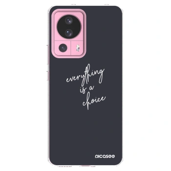 Picasee silikonski prozorni ovitek za Xiaomi 13 Lite - Everything is a choice