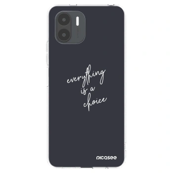 Picasee silikonski prozorni ovitek za Xiaomi Redmi A2 - Everything is a choice