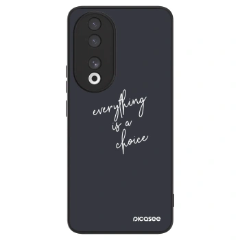 Ovitek za Honor 90 5G - Everything is a choice