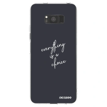 Picasee silikonski prozorni ovitek za Samsung Galaxy S8 G950F - Everything is a choice
