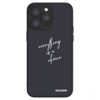 Picasee ULTIMATE CASE za Apple iPhone 15 Pro Max - Everything is a choice