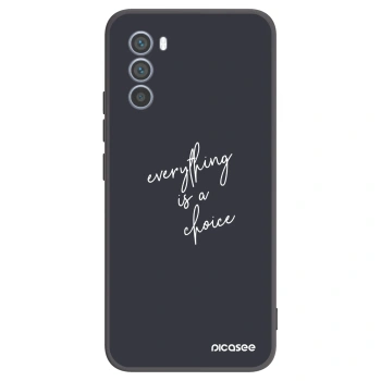 Ovitek za Motorola Moto G62 - Everything is a choice