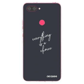 Picasee silikonski prozorni ovitek za Xiaomi Mi 8 Lite - Everything is a choice