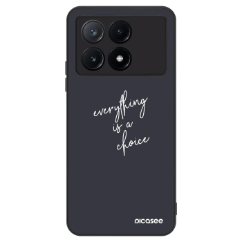 Ovitek za Xiaomi Poco X6 Pro - Everything is a choice