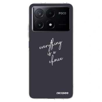Picasee silikonski prozorni ovitek za Xiaomi Poco X6 Pro - Everything is a choice