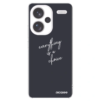 Picasee silikonski prozorni ovitek za Xiaomi Redmi Note 13 Pro+ 5G - Everything is a choice