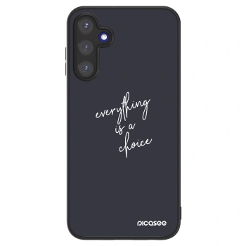 Picasee ULTIMATE CASE za Samsung Galaxy A15 A155F 4G - Everything is a choice
