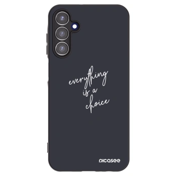 Picasee silikonski črni ovitek za Samsung Galaxy A15 A155F 4G - Everything is a choice