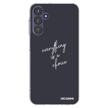 Picasee silikonski prozorni ovitek za Samsung Galaxy A15 A155F 4G - Everything is a choice