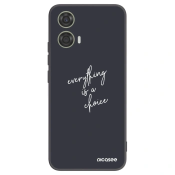 Ovitek za Motorola Moto G24 - Everything is a choice