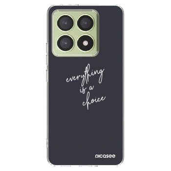 Picasee silikonski prozorni ovitek za Xiaomi 14T - Everything is a choice