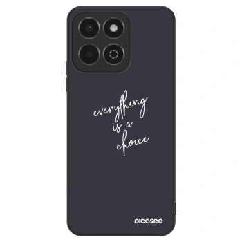 Ovitek za Honor 200 Smart 5G - Everything is a choice
