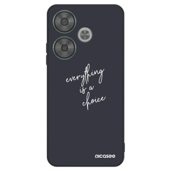 Ovitek za Xiaomi Poco F6 - Everything is a choice
