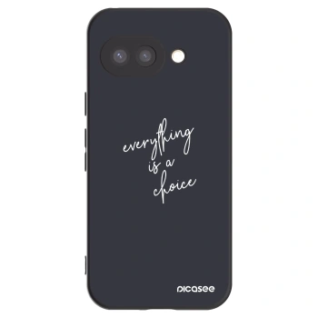 Picasee silikonski črni ovitek za Google Pixel 9a - Everything is a choice