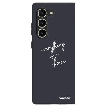 Ovitek za Samsung Galaxy Z Fold5 5G - Everything is a choice