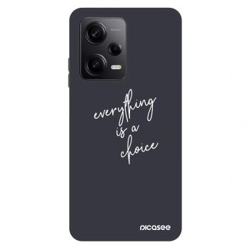 Ovitek za Xiaomi Redmi Note 12 Pro+ 5G - Everything is a choice