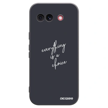 Picasee silikonski črni ovitek za Google Pixel 10a - Everything is a choice
