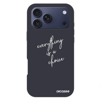Ovitek za Apple iPhone 18 Pro Max - Everything is a choice