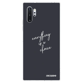 Ovitek za Samsung Galaxy Note 10+ N975F - Everything is a choice