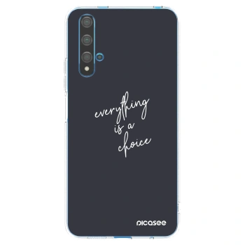 Picasee silikonski prozorni ovitek za Huawei Nova 5T - Everything is a choice