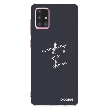 Picasee silikonski prozorni ovitek za Samsung Galaxy A71 A715F - Everything is a choice