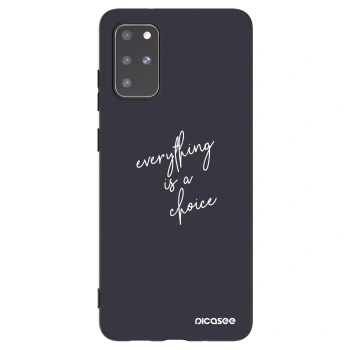 Picasee silikonski črni ovitek za Samsung Galaxy S20+ G985F - Everything is a choice