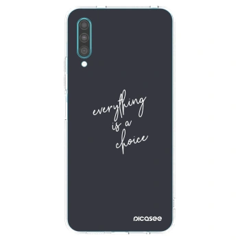 Picasee silikonski prozorni ovitek za Samsung Galaxy A30s A307F - Everything is a choice