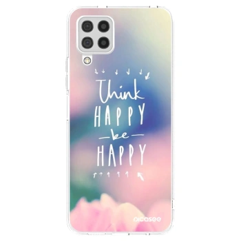 Picasee silikonski prozorni ovitek za Samsung Galaxy A22 A225F 4G - Think happy be happy