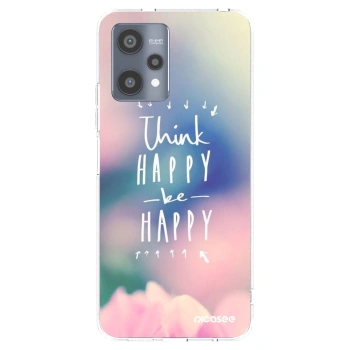 Picasee silikonski prozorni ovitek za Realme 9 Pro 5G - Think happy be happy