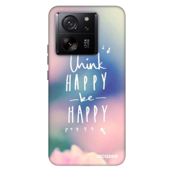 Ovitek za Xiaomi 13T Pro - Think happy be happy