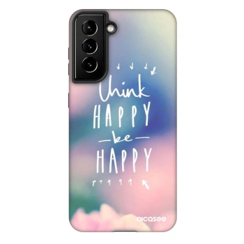 Ovitek za Samsung Galaxy S21 5G G991B - Think happy be happy