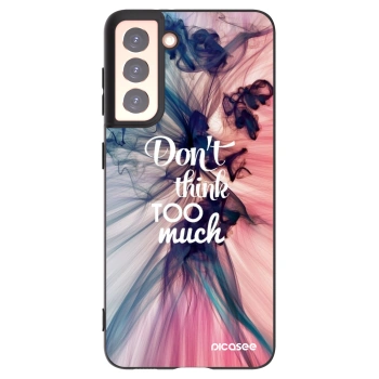 Picasee silikonski črni ovitek za Samsung Galaxy S21 5G G991B - Don't think TOO much