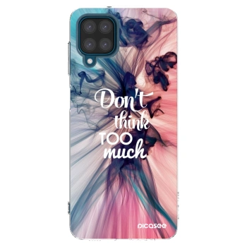 Picasee silikonski prozorni ovitek za Samsung Galaxy A12 A125F - Don't think TOO much