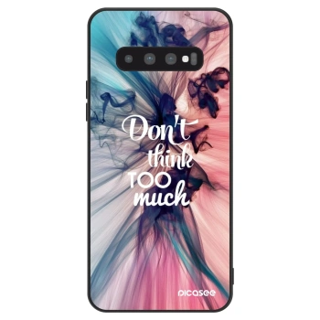 Ovitek za Samsung Galaxy S10 G973 - Don't think TOO much
