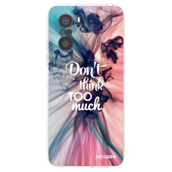 Picasee silikonski prozorni ovitek za Xiaomi Poco F3 - Don't think TOO much