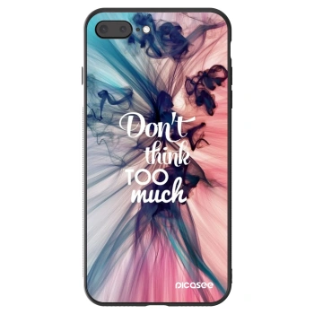 Ovitek za Apple iPhone 8 Plus - Don't think TOO much