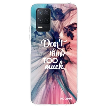 Picasee silikonski prozorni ovitek za Realme 8 5G - Don't think TOO much